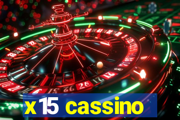 x15 cassino